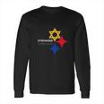 Stronger Than Hate Official Pittsburgh Steelers Steel City Star Of David Long Sleeve T-Shirt