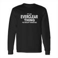 Stuff With Attitude Everclear Long Sleeve T-Shirt