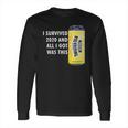 I Survived 2020 And All I Got Was This Twisted Tea Long Sleeve T-Shirt