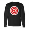 Target Funny Printed On The Back Bulls Eye Gift Long Sleeve T-Shirt