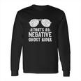 Thats A Negative Ghost Rider Pun Gift For Movie Lover Long Sleeve T-Shirt