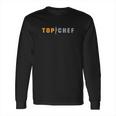 Top Chef Logo Slim Fiit Long Sleeve T-Shirt