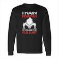 Train Insaiyan Or Remain The Sasme T-Shirt Long Sleeve T-Shirt