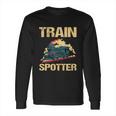 Trainspotter Design Trainspotting Steam Locomotive Gift Long Sleeve T-Shirt