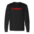 Trendy Cute Jadore French Saying I Love Girls Gift Long Sleeve T-Shirt