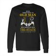 Tri State University Long Sleeve T-Shirt