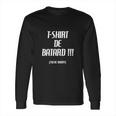 Tshirt De Batard Long Sleeve T-Shirt