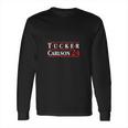 Tucker Carlson Quotes Long Sleeve T-Shirt