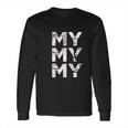 Tv Show My Long Sleeve T-Shirt