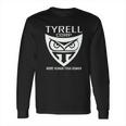 Tyrell Corporation More Human Than Human Long Sleeve T-Shirt