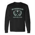 Ugp Campus Apparel Bushwood Country Club Long Sleeve T-Shirt