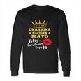 Una Reina Nacio En Mayo Long Sleeve T-Shirt