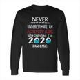 Never Underestimate Who Survived The Pandemic Activity Aide Long Sleeve T-Shirt