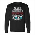 Never Underestimate Who Survived The Pandemic Bus Driver Long Sleeve T-Shirt