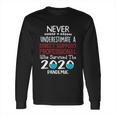 Never Underestimate Who Survived The Pandemic Direct Support Professional Long Sleeve T-Shirt