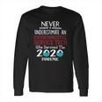 Never Underestimate Who Survived The Pandemic Environmental Service Tech Long Sleeve T-Shirt