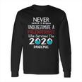 Never Underestimate Who Survived The Pandemic Phlebotomist Long Sleeve T-Shirt