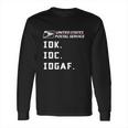 United States Postal Service Idk Idc Idgaf Shirt Long Sleeve T-Shirt