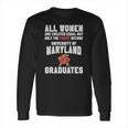 University Of Maryland Graduated Woman Long Sleeve T-Shirt