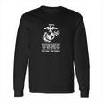 Usmc The Few The Proud Long Sleeve T-Shirt