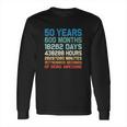 Vintage 1969 52Th Birthday 52 Yrs Old 600 Months Long Sleeve T-Shirt