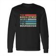 Vintage The Birds Work For The Bourgeoisie Conspiracy Theory Long Sleeve T-Shirt