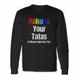 Vintage Hakuna Your Tatas Calm Your Funny Long Sleeve T-Shirt