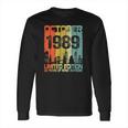 Vintage October 1989 Funny 32Nd Birthday 32 Years Old Gift Long Sleeve T-Shirt