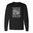 Wastewater Operators Knows Their Water Maze Long Sleeve T-Shirt