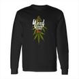 Weed Saves Lives Long Sleeve T-Shirt