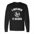 Welder Welding Machine Mechanic Work Arc Accessories Long Sleeve T-Shirt