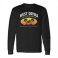 West Covina California Fun Crazy Girlfriend Gift Long Sleeve T-Shirt