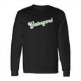 I Will Have The Gabagool Italian Meat Long Sleeve T-Shirt