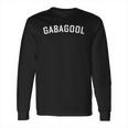 I Will Have The Gabagool Simple Long Sleeve T-Shirt