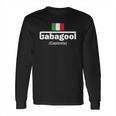 I Will Have The Gabagool Trendy Meme Long Sleeve T-Shirt