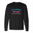 Williamsburg Virginia Colony Shirt Long Sleeve T-Shirt