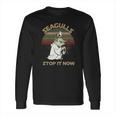 Yoda Seagulls Stop It Now Vintage Shirt Long Sleeve T-Shirt