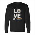 Zack Zoey Love Is Love Upf Long Sleeve T-Shirt