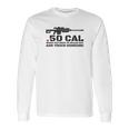 50 Cal When You Need To Reach Out Long Sleeve T-Shirt