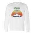 Actuarial Science Gift For Men Actuarial Science Guy Long Sleeve T-Shirt