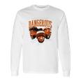 Baker Mayfield Woke Up Feeling Dangerous Long Sleeve T-Shirt