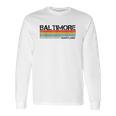 Baltimore Maryland Retro Vintage 80S Stripes Long Sleeve T-Shirt