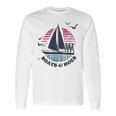 Boats And Hoes Sailing Long Sleeve T-Shirt