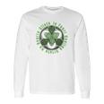 Celtic Gaelic Irish Saying Ireland Trinity Knot Long Sleeve T-Shirt