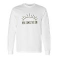 Here Comes The Sun Summer Beach Sunshine Graphic Long Sleeve T-Shirt