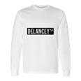 Delancey Street New York Long Sleeve T-Shirt