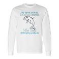 Dolphin Annoying People Dolphin Lovers Long Sleeve T-Shirt