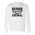 Eeyore Is My Spirit Animal Gift Long Sleeve T-Shirt