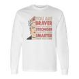 Frida Kahlo You Are Braver Than You Believe Long Sleeve T-Shirt