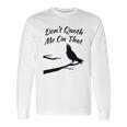 Funny Edgar Allan Poe Quoth The Raven Nevermore Quote Long Sleeve T-Shirt